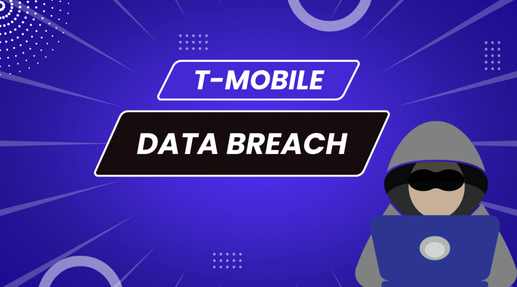 the-t-mobile-data-breach-lessons-learned-breachdirectory-blog