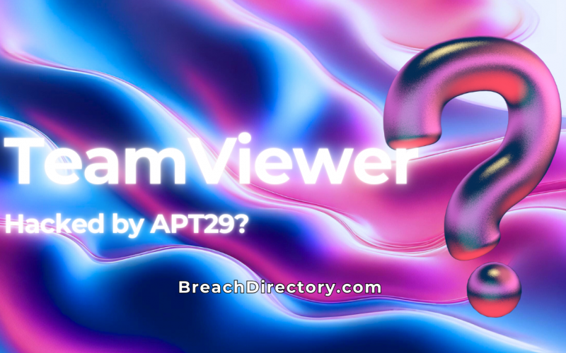 TeamViewer Hacked by APT29