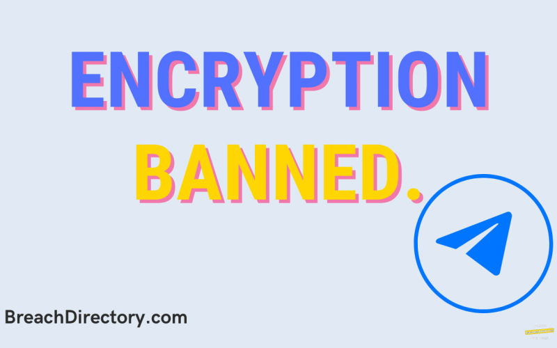 End to End Encryption Messenger Software Ban